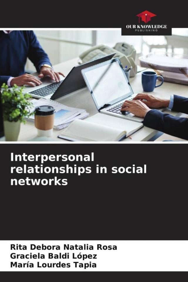 Interpersonal relationships in social networks