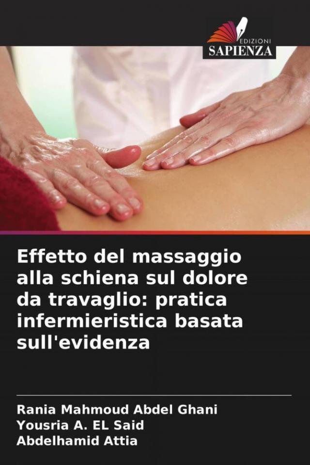 Effetto del massaggio alla schiena sul dolore da travaglio: pratica infermieristica basata sull'evidenza