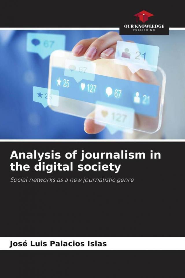 Analysis of journalism in the digital society