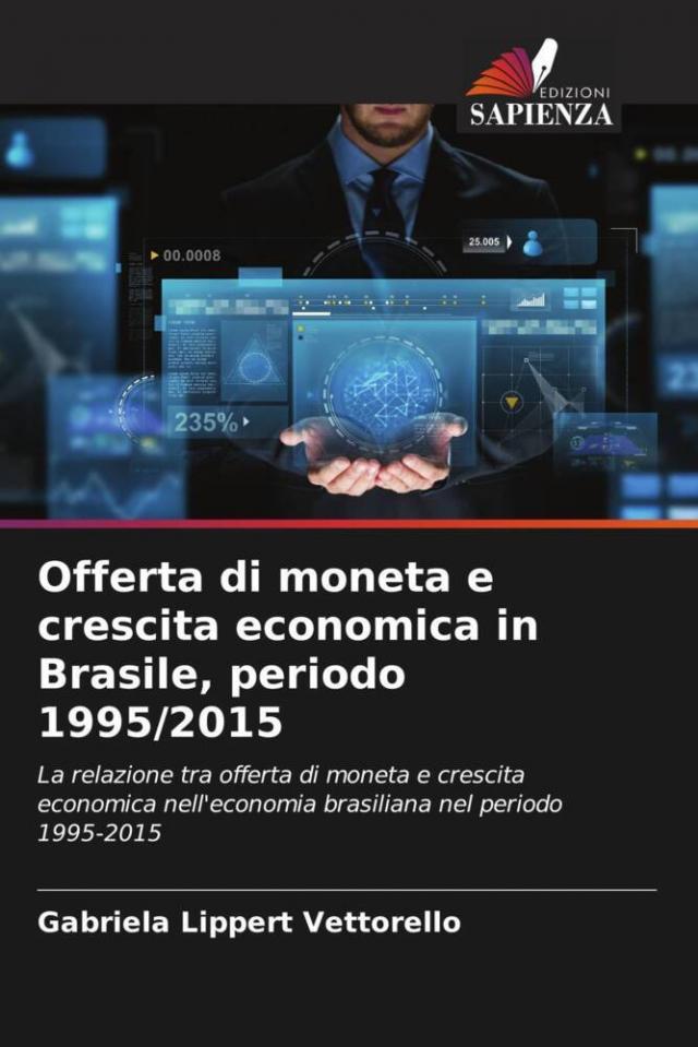Offerta di moneta e crescita economica in Brasile, periodo 1995/2015