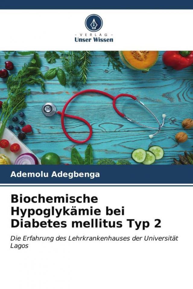 Biochemische Hypoglykämie bei Diabetes mellitus Typ 2