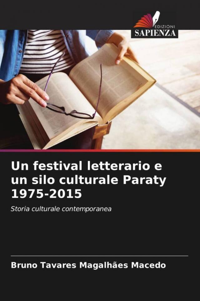 Un festival letterario e un silo culturale Paraty 1975-2015
