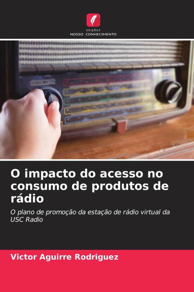 O impacto do acesso no consumo de produtos de rádio