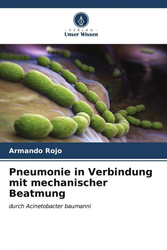 Pneumonie in Verbindung mit mechanischer Beatmung