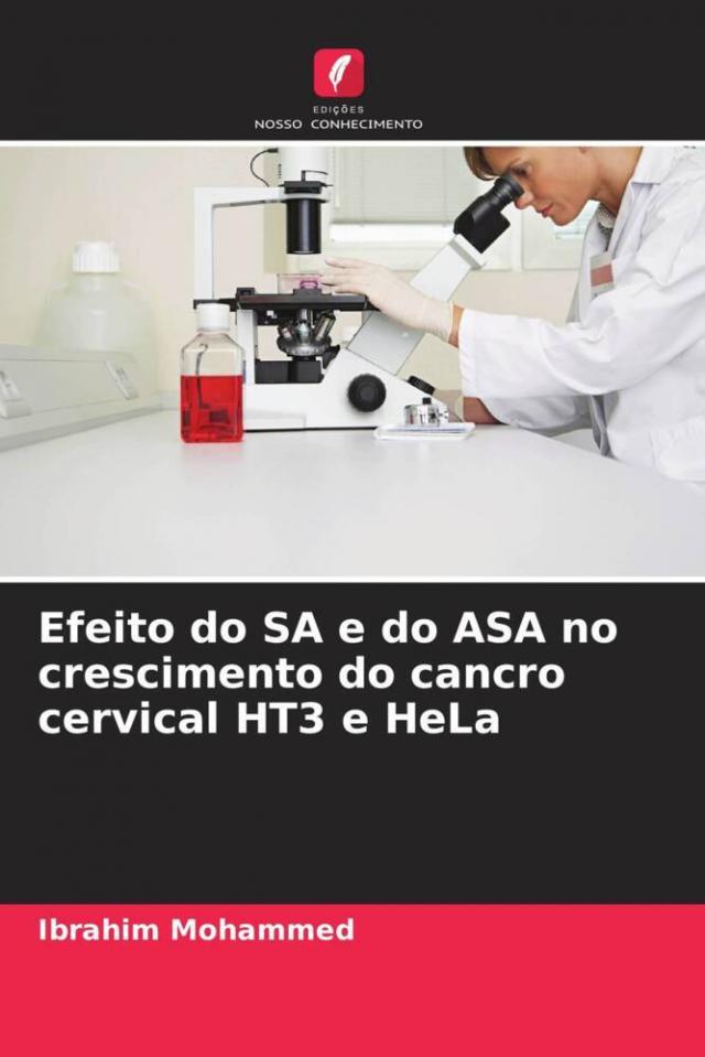 Efeito do SA e do ASA no crescimento do cancro cervical HT3 e HeLa