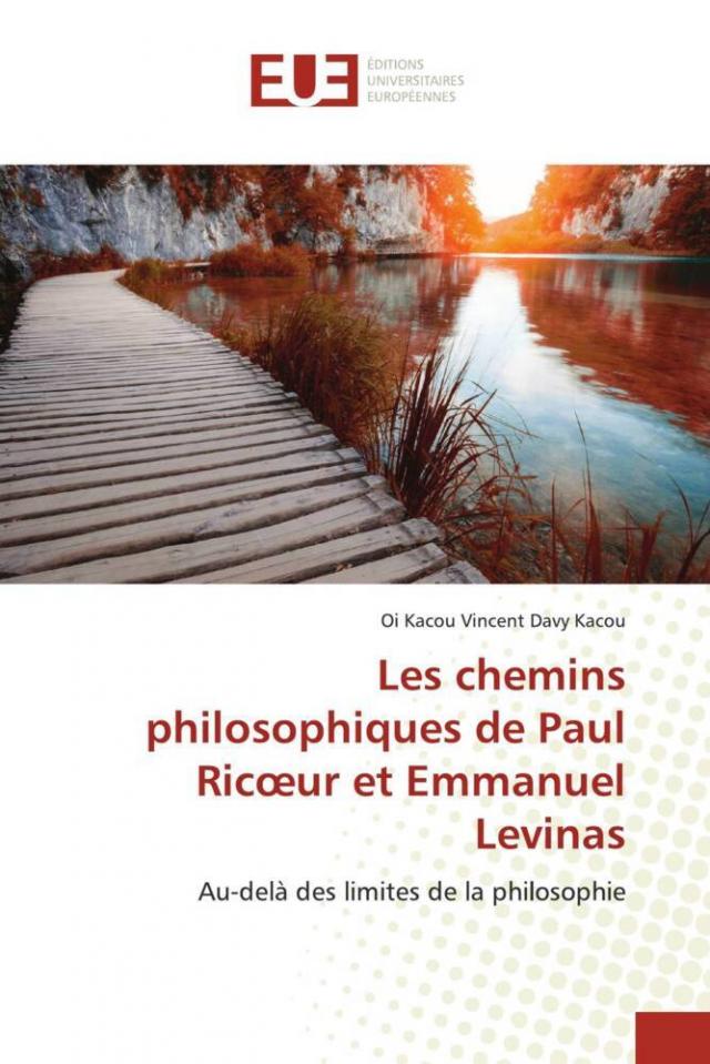 Les chemins philosophiques de Paul Ricoeur et Emmanuel Levinas