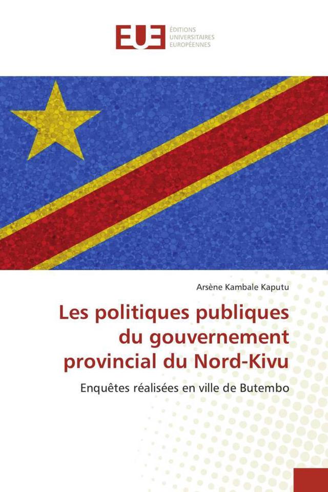 Les politiques publiques du gouvernement provincial du Nord-Kivu