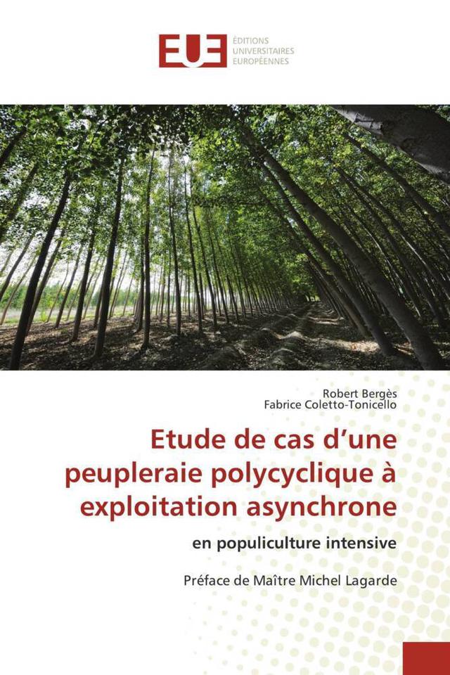 Etude de cas d'une peupleraie polycyclique à exploitation asynchrone