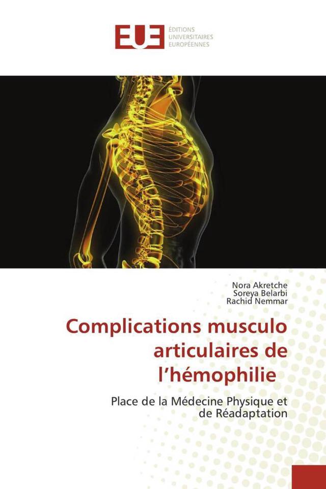 Complications musculo articulaires de l'hémophilie