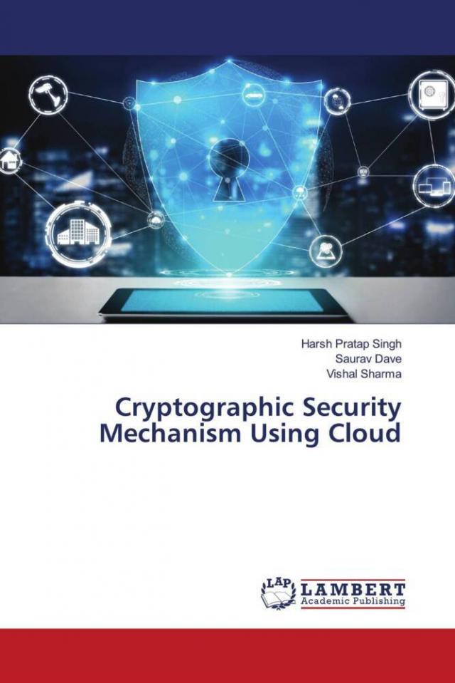 Cryptographic Security Mechanism Using Cloud