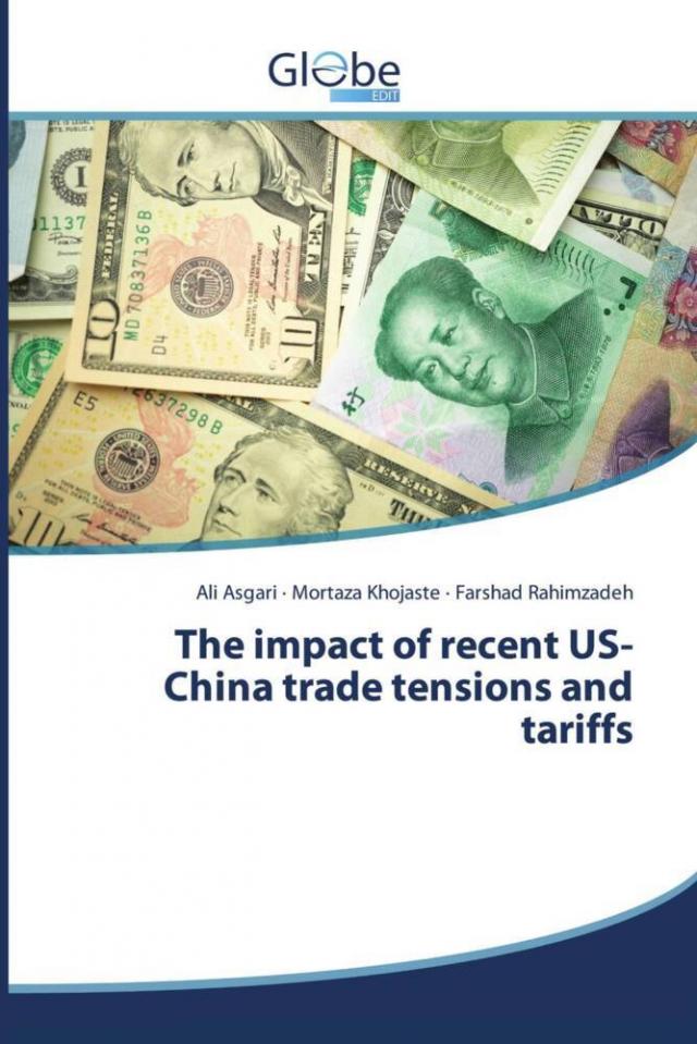 The impact of recent US-China trade tensions and tariffs