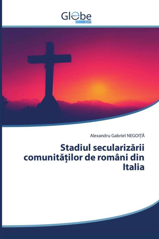 Stadiul secularizarii comunita ilor de români din Italia