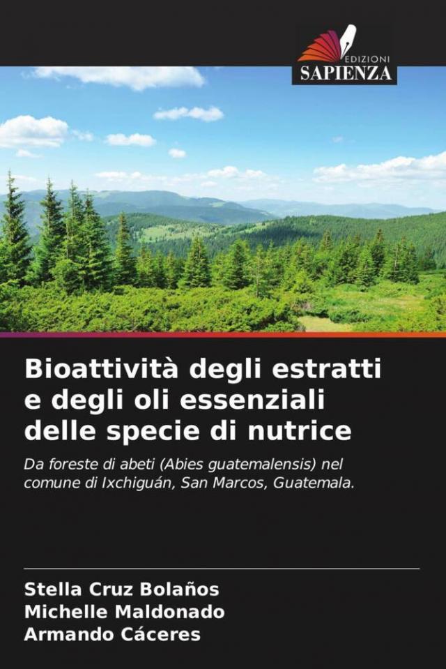 Bioattività degli estratti e degli oli essenziali delle specie di nutrice