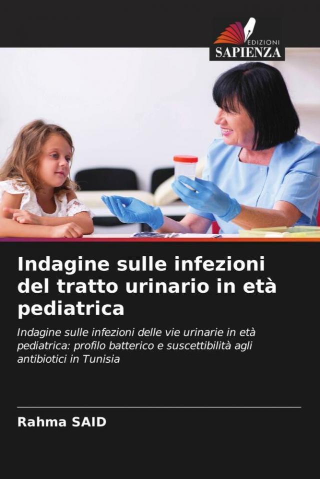 Indagine sulle infezioni del tratto urinario in età pediatrica