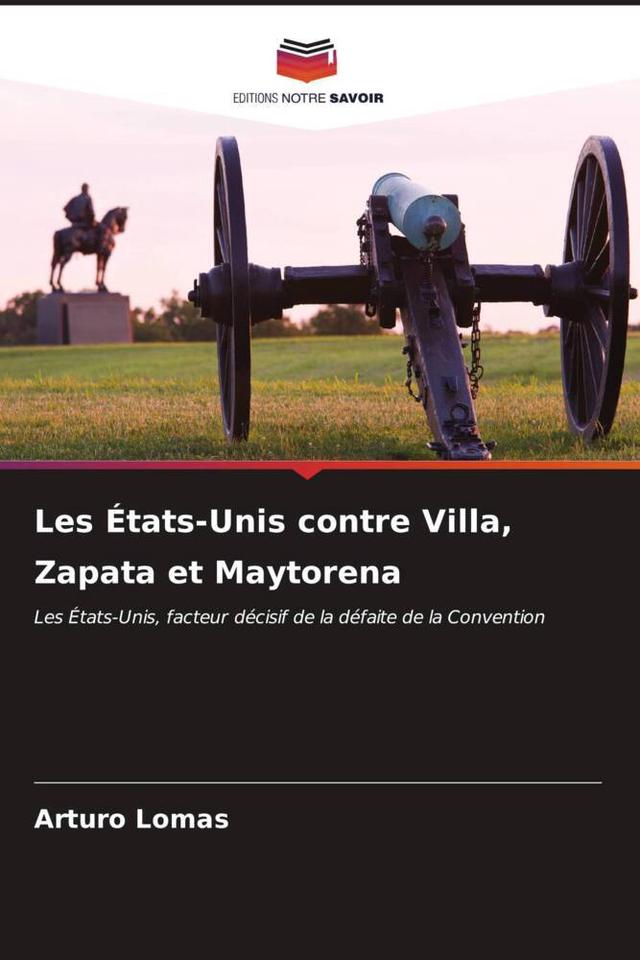 Les États-Unis contre Villa, Zapata et Maytorena
