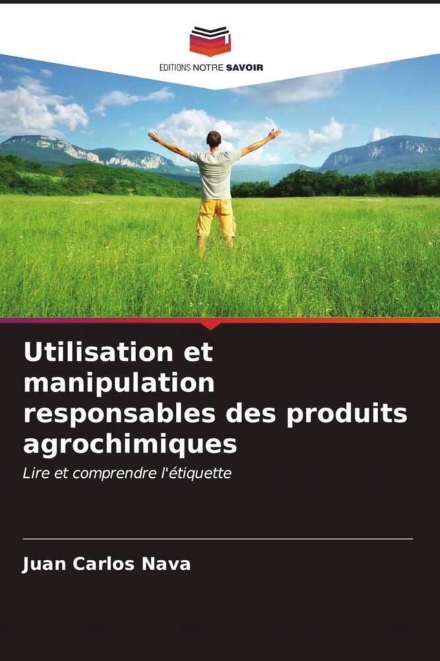 Utilisation et manipulation responsables des produits agrochimiques