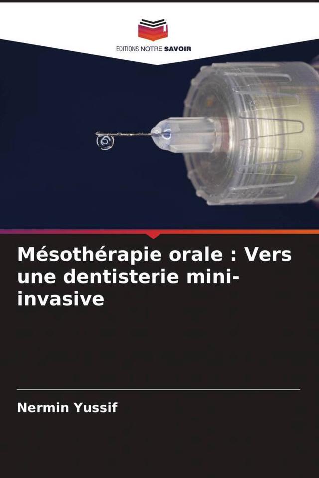 Mésothérapie orale : Vers une dentisterie mini-invasive