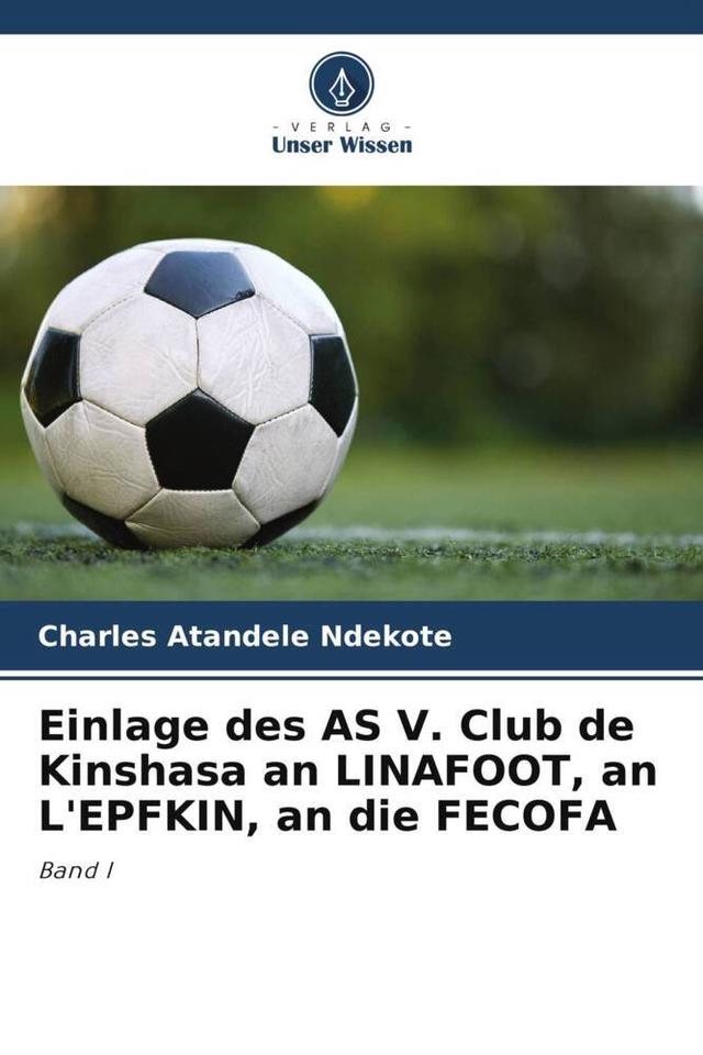Einlage des AS V. Club de Kinshasa an LINAFOOT, an L'EPFKIN, an die FECOFA