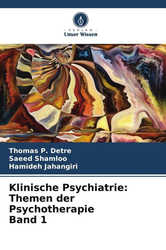 Klinische Psychiatrie: Themen der Psychotherapie Band 1