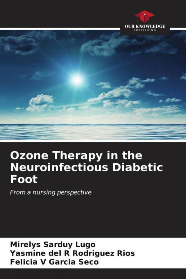 Ozone Therapy in the Neuroinfectious Diabetic Foot