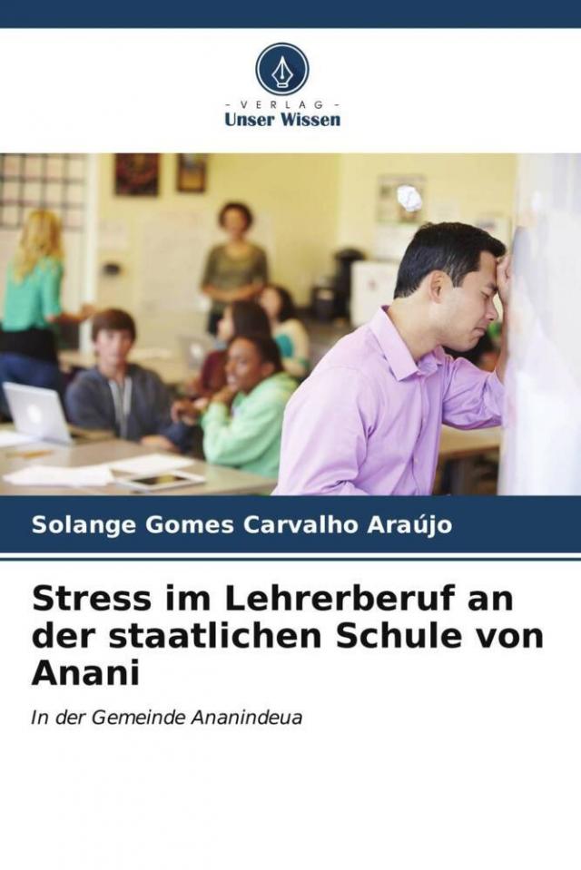 Stress im Lehrerberuf an der staatlichen Schule von Anani