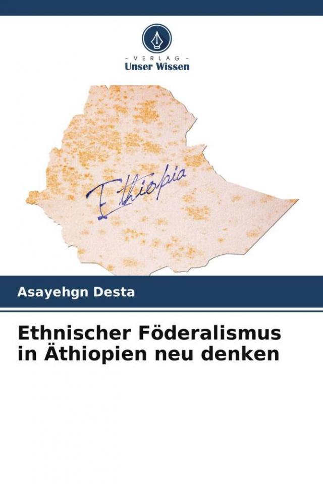 Ethnischer Föderalismus in Äthiopien neu denken