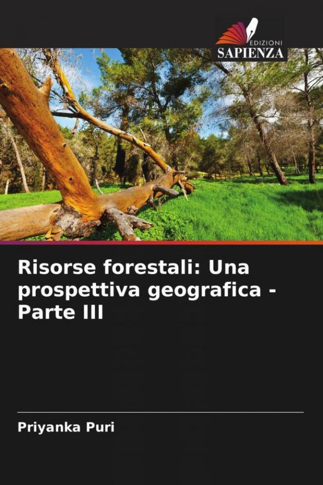 Risorse forestali: Una prospettiva geografica - Parte III