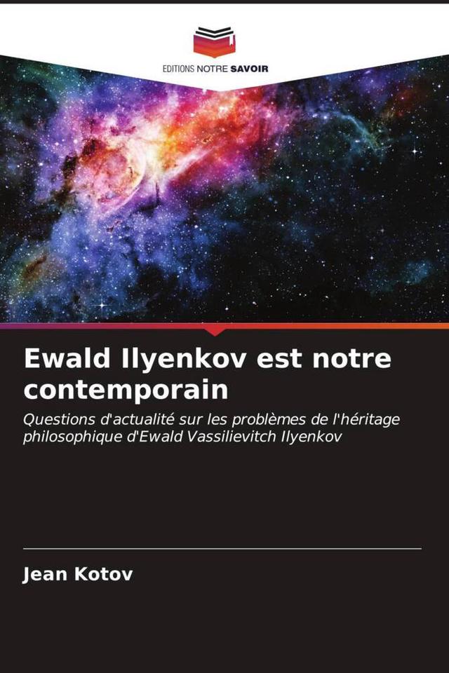 Ewald Ilyenkov est notre contemporain