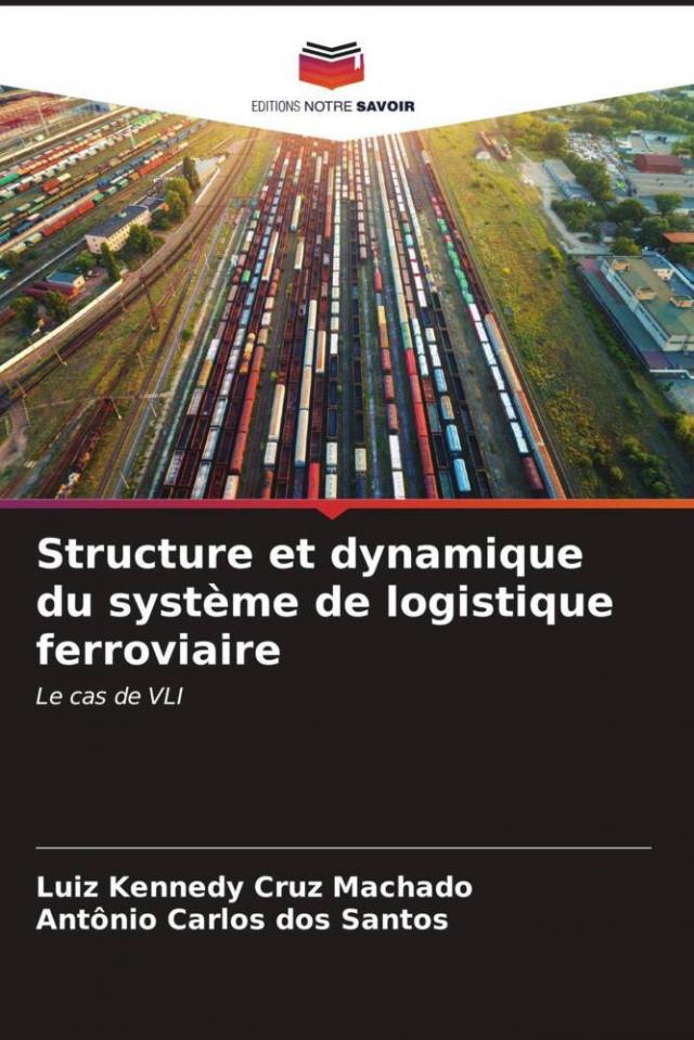 Structure et dynamique du système de logistique ferroviaire