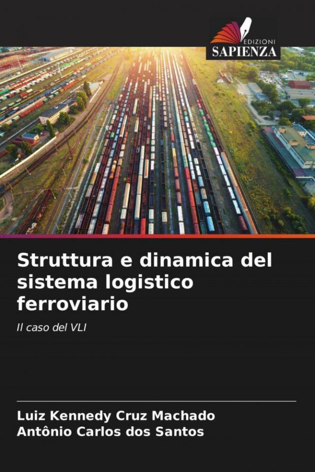 Struttura e dinamica del sistema logistico ferroviario