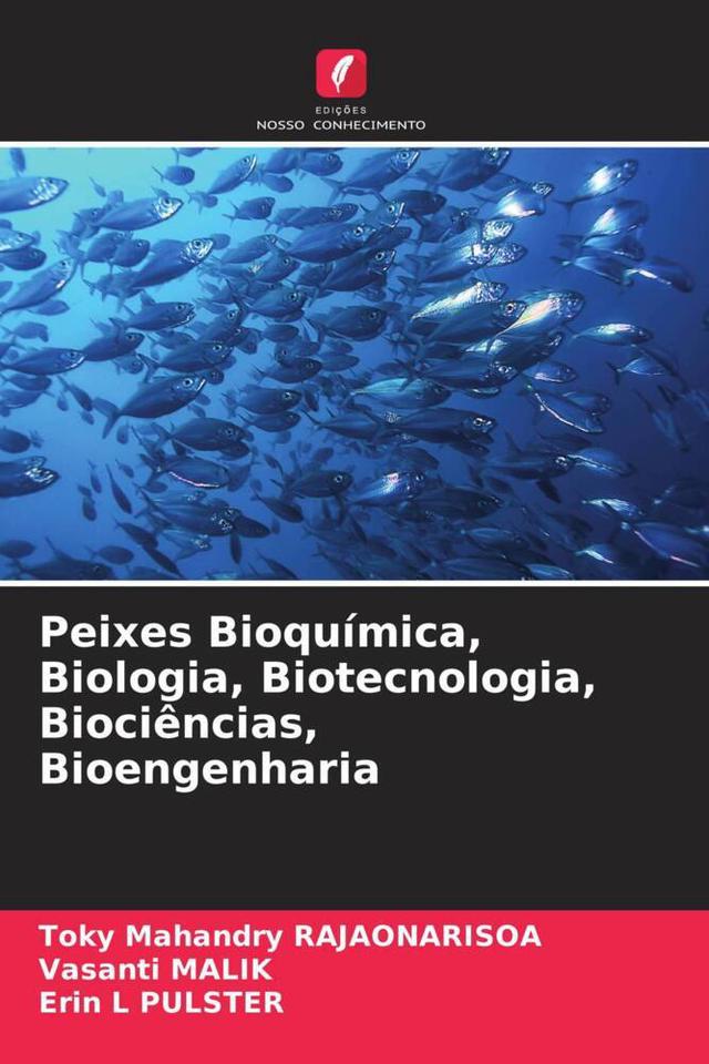 Peixes Bioquímica, Biologia, Biotecnologia, Biociências, Bioengenharia