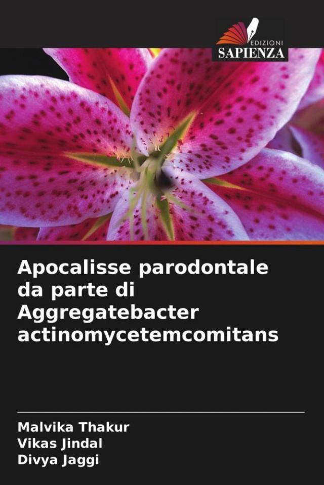 Apocalisse parodontale da parte di Aggregatebacter actinomycetemcomitans