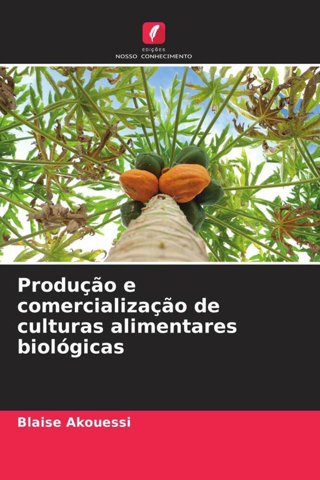 Produção e comercialização de culturas alimentares biológicas