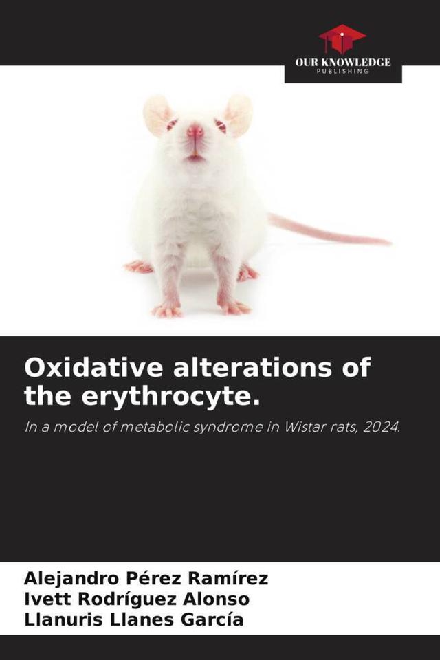 Oxidative alterations of the erythrocyte.