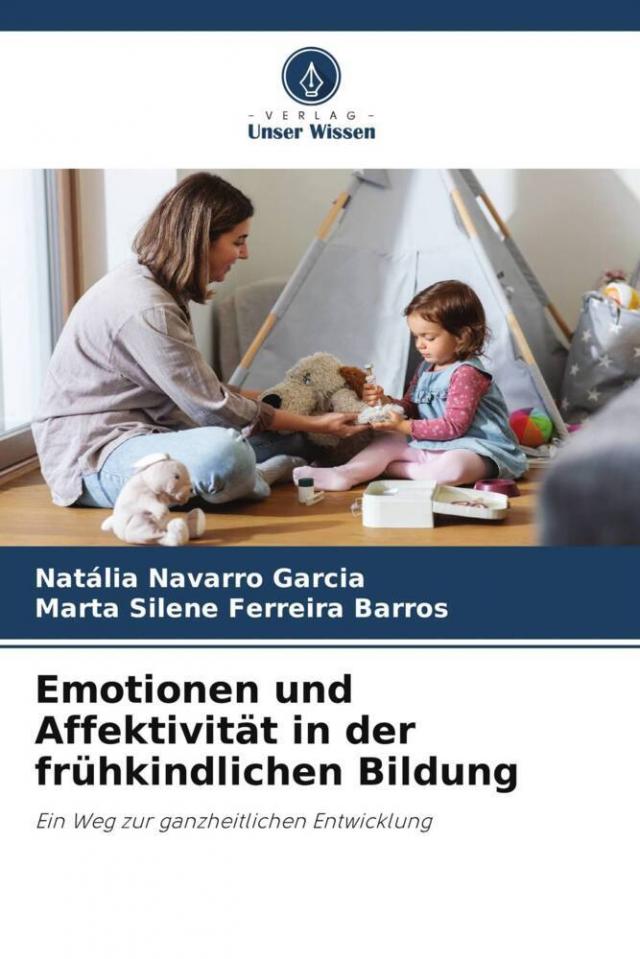 Emotionen und Affektivität in der frühkindlichen Bildung