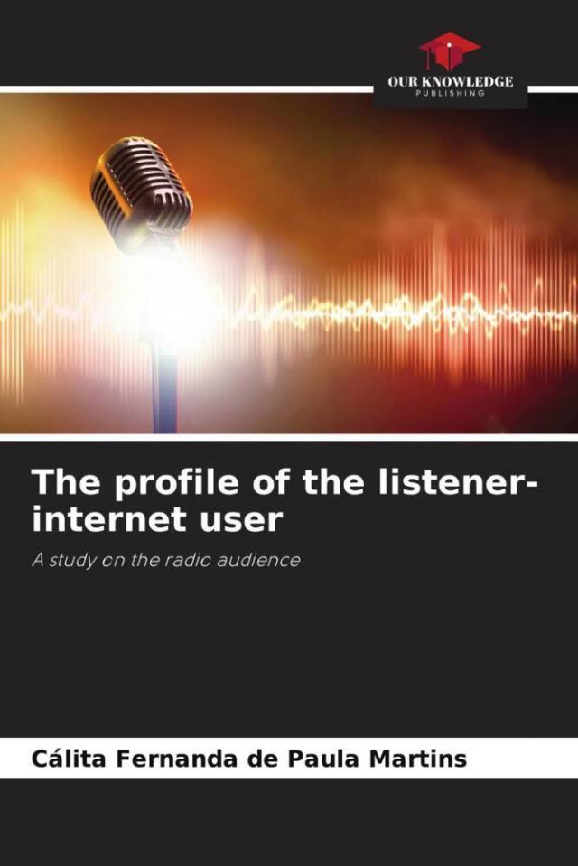 The profile of the listener-internet user