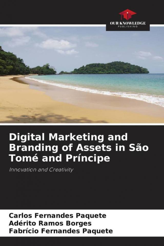 Digital Marketing and Branding of Assets in São Tomé and Príncipe