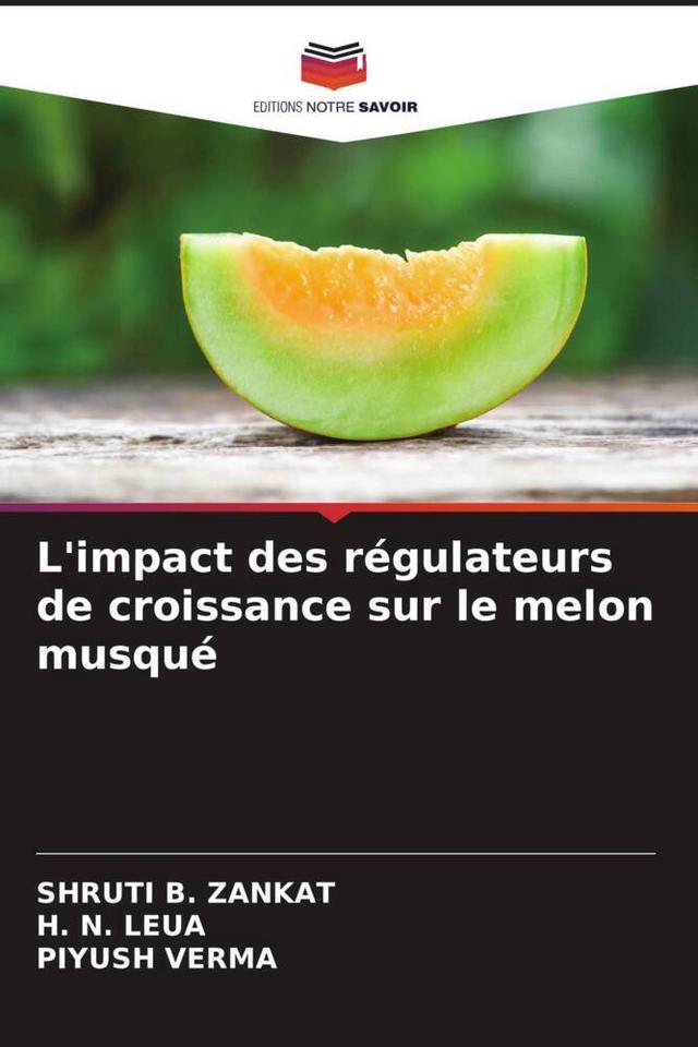 L'impact des régulateurs de croissance sur le melon musqué