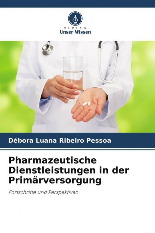 Pharmazeutische Dienstleistungen in der Primärversorgung