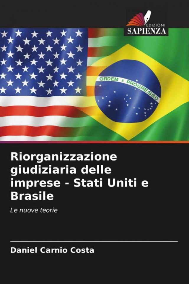 Riorganizzazione giudiziaria delle imprese - Stati Uniti e Brasile