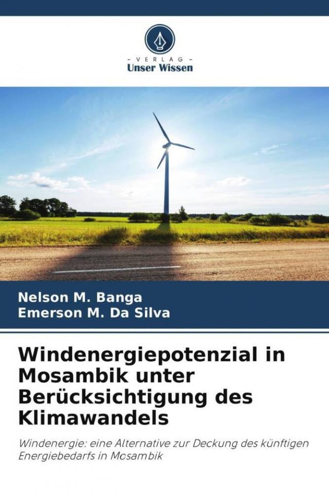 Windenergiepotenzial in Mosambik unter Berücksichtigung des Klimawandels