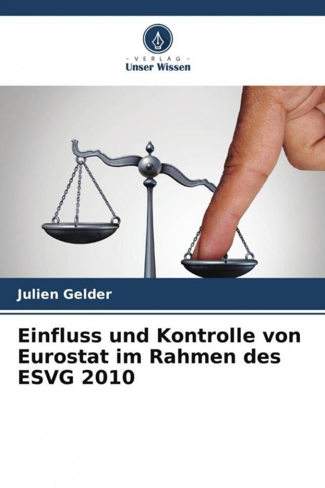 Einfluss und Kontrolle von Eurostat im Rahmen des ESVG 2010