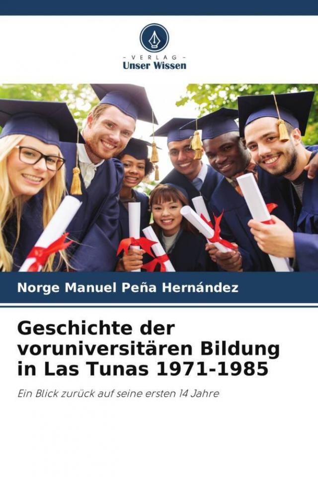 Geschichte der voruniversitären Bildung in Las Tunas 1971-1985