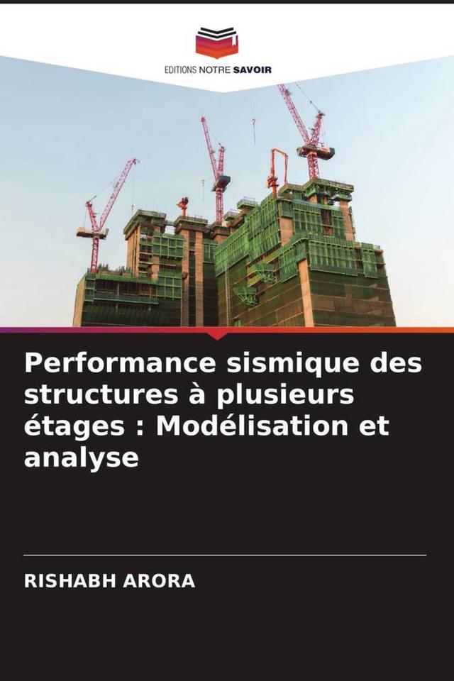Performance sismique des structures à plusieurs étages : Modélisation et analyse