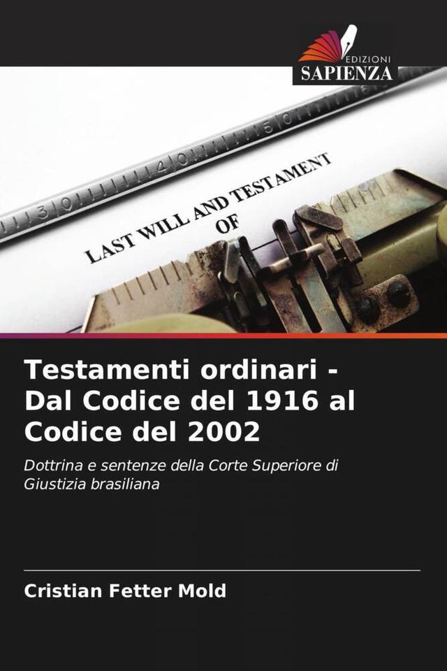 Testamenti ordinari - Dal Codice del 1916 al Codice del 2002