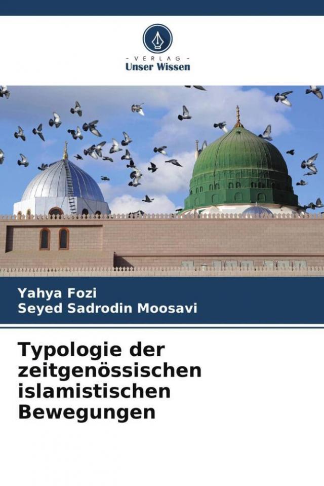 Typologie der zeitgenössischen islamistischen Bewegungen
