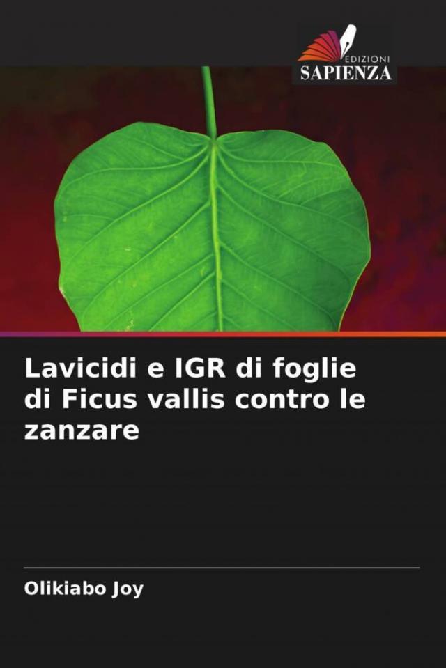 Lavicidi e IGR di foglie di Ficus vallis contro le zanzare