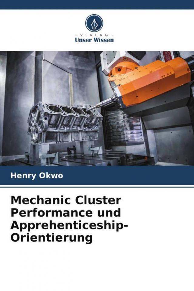 Mechanic Cluster Performance und Apprehenticeship-Orientierung