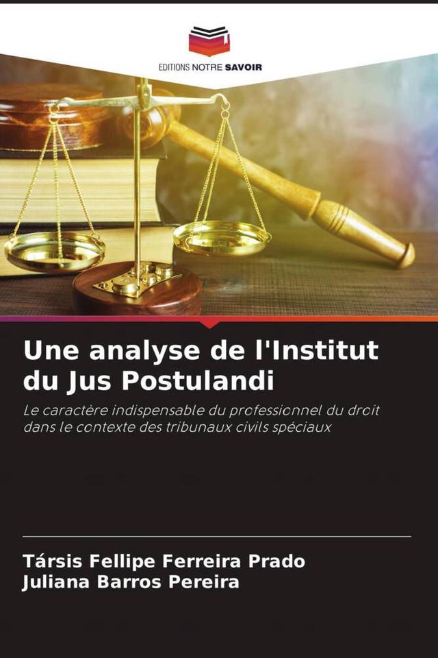 Une analyse de l'Institut du Jus Postulandi