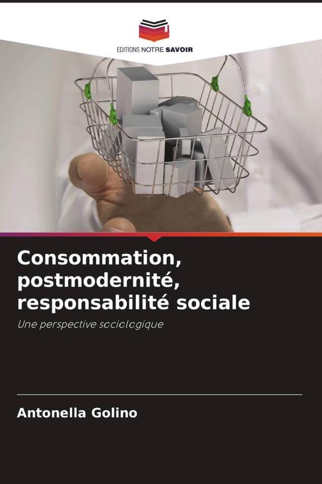 Consommation, postmodernité, responsabilité sociale